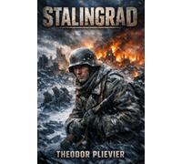 Stalingrad: Die Hölle von Stalingrad