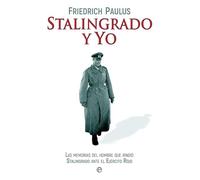 Stalingrado y Yo (Historia del siglo XX)