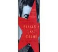 Stalins Last Crime: The Doctor Plot