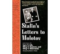 Stalin's Letters to Molotov: 1925-1936 (Annals of Communism)