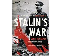 Stalin's War: A New History of World War II
