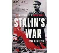 Stalin's War : A New History of World War II