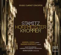 Stamitz, Hoffmeister, Krommer : Double concertos pour clarinette. Godek, Borowicz, Klocek.