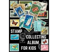 Stamp Collecting Album for KIDS: Collect Stamps by Country