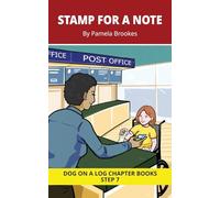 Stamp For A Note Chapter Book: Decodable Chapter Book Series for Students Learning to Read. For Developing Readers and Students with Dyslexia. (Step 7 ... 34 (DOG ON A LOG Chapter Books "New Look")