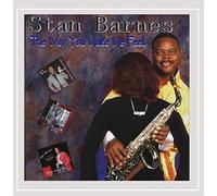 Stan Barnes - Way You Make Me Feel