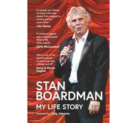 STAN BOARDMAN - MY LIFE STORY