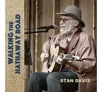 Stan Davis - Walking The Hathaway Road