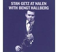 Stan Getz - At Nalen with Bengt Hallberg