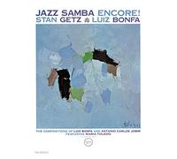 Stan Getz, Luiz Bonfa & Maria Toledo - Jazz Samba Encore!