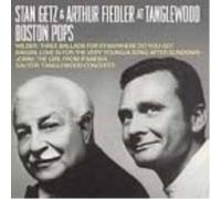 Getz, Stan - Stan Getz & Arthur Fielder at Tanglewood