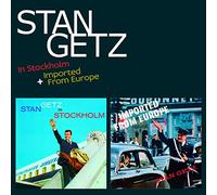 Stan Getz - Stan Getz in Stockholm + Imported from Europe