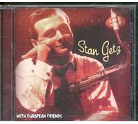 Stan Getz - With European Friends