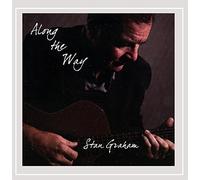 Stan Graham - Along the Way