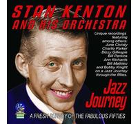 Stan Kenton And His Orchestra - Jazz Journey