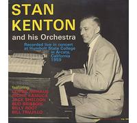 Stan Kenton And His Orchestra - Recorded Live In Concert At Humbolt State College In Arcata,California 1959