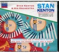 Stan Kenton And His Orchestra - Recorded Live In London 1972