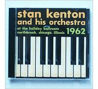 Stan Kenton - At the Holiday Ballroom, Chicago 1962
