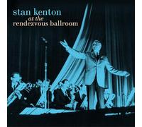 Stan Kenton - At the Rendezvous Ballroom [Vinilo]