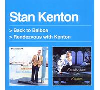 Stan Kenton - Back To Balboa+Rendezvous With Kenton