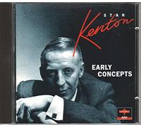 Stan Kenton & His Orchestra - Early Concepts
