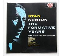Stan Kenton - The Formative Years