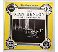 Stan Kenton - The Uncollected Vol 6 1962 [LP]