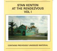 stan kenton - vol. 1-at the rendezvous