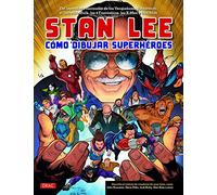 STAN LEE. CÓMO DIBUJAR SUPERHÉROES (COMO DIBUJAR)