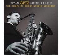 Stan -Quartet Getz & Qui - The Complete Roost Studio Sessions