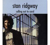 Stan Ridgway - CALLING OUT TO CAROL 7 INCH (7" VINYL 45) UK IRS 1989