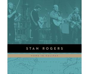 Stan Rogers - Home In Halifax