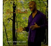 Stan Strickland - Love & Beauty