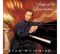 Stan Whitmire - Songs of the Resurrection (UK