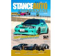 Stance Auto Magazine July 2025: A Worldwide Monthly Modified Car Magazine (Stance Auto 2025 Magazines)