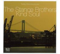 Stance Brothers the - Kind Soul