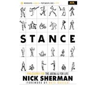 STANCE: PHILOSOPHY FOR THE ARENA & FOR LIFE