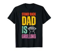 Stand Back Dad Is Grilling Funny BBQ Father's Day Camiseta