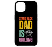 Stand Back Dad Is Grilling Funny BBQ Father's Day Carcasa para iPhone 13