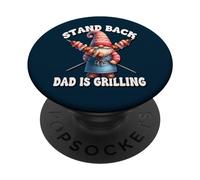 Stand Back Dad Is Grilling Funny Saying For Men Grill GNOME PopSockets PopGrip Adhesivo