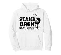 Stand Back Dad'S Grilling - Barbacoa Divertida para papá Sudadera con Capucha