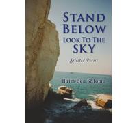 Stand Below, Look To The Sky