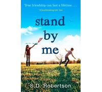 Stand By Me: The uplifting and heartbreaking best seller you need to read this year