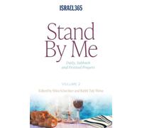 Stand By Me - Volume 2: Daily, Sabbath and Festival Prayers: Hebrew Prayers for All Believers, Vol. 1 (1)