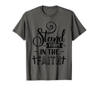 Stand Firm In The Faith Inspirador versículo bíblico Cristiano Camiseta