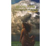 STAND FIRM: No Weapon Formed Against You Shall Prosper!