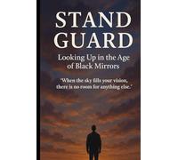 Stand Guard: Age of Black Mirrors