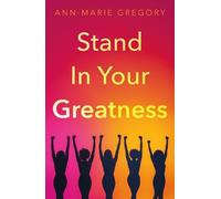 Stand in Your Greatness