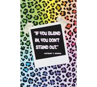 Stand Out, Don't Blend In: Motivational Journal for Pre-Teen and Teenage Girls