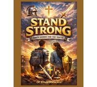 Stand Strong: God's Armor for the Youth